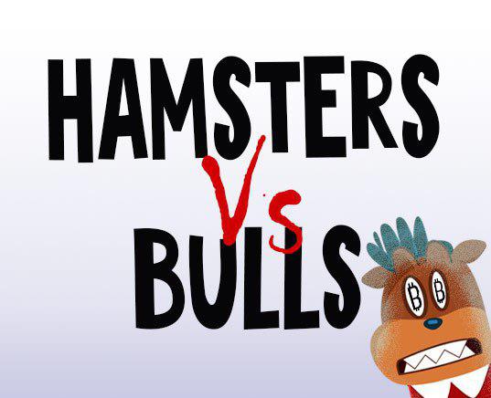 Hamster vs Bulls